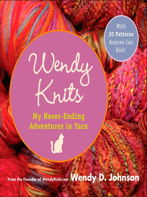 Title details for Wendy Knits by Wendy D. Johnson - Available